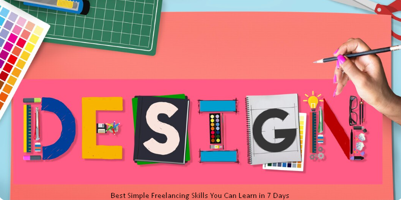 Best Simple Freelancing Skills You Can Learn in 7 Days