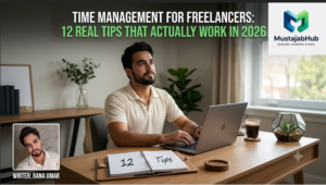 https://mustajabhub.com/time-management-for-freelancers/ Time Management for Freelancers: 12 Real Tips Actually Work Struggling with freelance time management? Here are 12 proven tips with real schedules, time tracking tools, daily plans help you work smarter earn more in 2026- time management tips, time management skills, freelance time tracking, tracking freelance hours, freelance productivity, freelance hours-Struggling with freelance time management? Here are 12 proven tips with real schedules, time tracking tools, and daily plans to help you work smarter and earn more in 2026.
